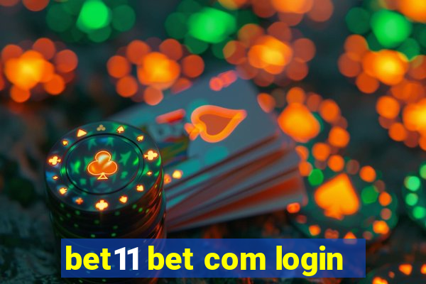 bet11 bet com login